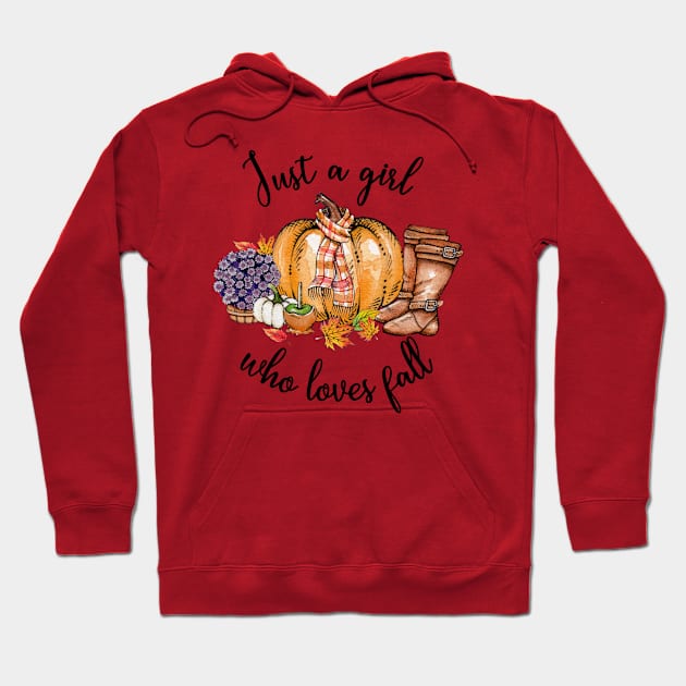 Just a girl who loves fall Hoodie by Ken Adams Store